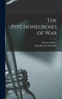 The Psychoneuroses of war 1017705305 Book Cover