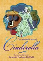 The Wonderful Story of Cinderella: Rhymed and Retold 193965274X Book Cover