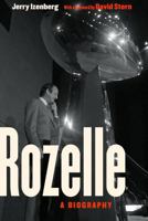 Rozelle: A Biography 0803255748 Book Cover