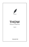 THOW Neue Psalme: Band 2 (German Edition) 3696366730 Book Cover