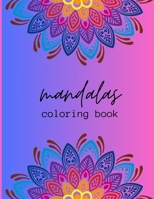 Adult Mandala Coloring Book: "Elevate Your Mood and Immerse in Relaxation with the Excited Adult Mandala Coloring Book" B0CT42JX1N Book Cover