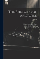 The Rhetoric of Aristotle; Volume 2 1020713496 Book Cover