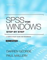 SPSS for Windows Step by Step: A Simple Study Guide and Reference, 17.0 Update 0205755615 Book Cover