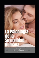 La psicolog�a de la sexualidad humana B09M7JXLM6 Book Cover