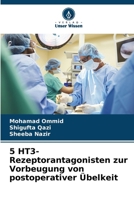 5 HT3-Rezeptorantagonisten zur Vorbeugung von postoperativer Übelkeit (German Edition) 6208196590 Book Cover