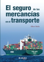 El seguro de las mercancías en el transporte (Spanish Edition) 849244228X Book Cover