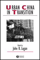Urban China in Transition (Studies in Urban & Social Change) 1405161469 Book Cover