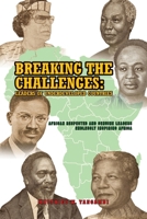 Breaking the Challenges: Leaders of Underdeveloped Countries B0C1J2CHYG Book Cover