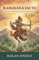 Ramayana Facts: A Complete Fact Guide to Characters, Events, and Meanings B0GXZQ1SW3 Book Cover