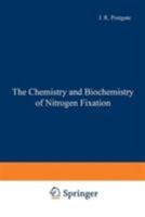 The Chemistry and Biochemistry of Nitrogen Fixation 1468418203 Book Cover