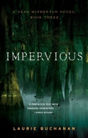 Impervious: A Sean McPherson Novel, Book Three 1684631947 Book Cover