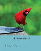 Bird is the Word 179230935X Book Cover