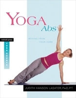 Yoga Abs: Moving from Your Core 1930485093 Book Cover