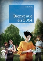 Bienvenue en 2084 (French Edition) 2342165889 Book Cover