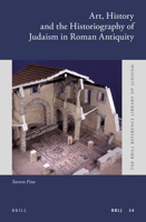 Art, History and the Historiography of Judaism in Roman Antiquity 9004309616 Book Cover