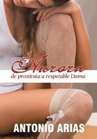 Aurora: De Prostituta a Respetable Dama 1463361092 Book Cover