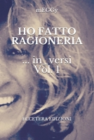 HO FATTO RAGIONERIA: in_versi, VOL.1 B09BF53TPF Book Cover