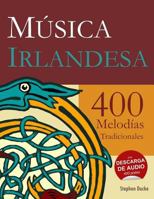 M�sica Irlandesa - 400 Melod�as Tradicionales 151976524X Book Cover