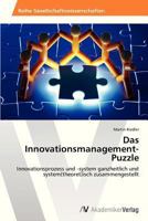 Das Innovationsmanagement-Puzzle 3639461843 Book Cover