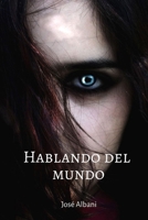 Hablando del mundo B08KTGL293 Book Cover