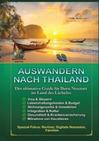Auswandern nach Thailand: Der ultimative Guide für ihren Neustart im Land des Lächelns (German Edition) 3384864506 Book Cover