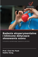 Badania eksperymentalne i kliniczne dotyczace stosowania ozonu (Polish Edition) 6209871178 Book Cover