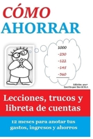 C?mo Ahorrar : Libreta de Cuentas Familiares 1521464162 Book Cover