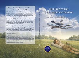 The Boy Who Dreamed of Flying: The John W. Kiker Story - From Model Airplanes to the Space Shuttle B0GW4BW4BX Book Cover