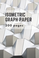 Isometric Graph Paper: Isometric Grid Paper 3D Drawing Book B083XWLXPM Book Cover