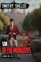 Son of the Morozovs (Living Ice Book 3): A Portal Progression Fantasy Series 8077022286 Book Cover