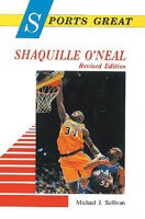 Sports Great Shaquille O'Neal (Sports Great Books) 0766010031 Book Cover