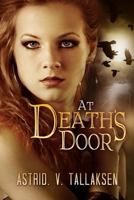 At Death's Door 1500486922 Book Cover