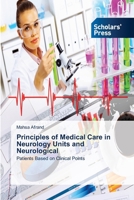 Principles of Medical Care in Neurology Units and Neurological 6206772896 Book Cover