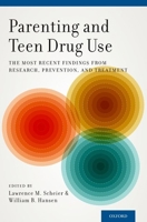 Parenting and Teen Drug Use 0199739021 Book Cover