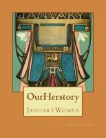 Our Herstory: January Women 1499147791 Book Cover
