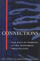 Connections: New Ways of Working in the Networked Organization 026219306X Book Cover
