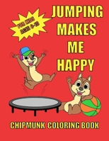 Chipmunk coloring book for kids ages 6-10: Cute funny chipmunks-Animal coloring book for kids-Relax and have fun with these cute chipmunks B08NWQZQWD Book Cover