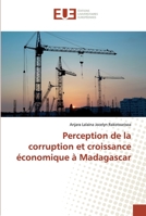 Perception de la corruption et croissance économique à Madagascar 6138433262 Book Cover