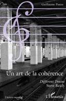 Un art de la cohérence: Different trains", Steve Reich" (Univers Musical) (French Edition) 2343157820 Book Cover