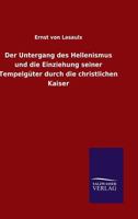 Der Untergang des Hellenismus und die Einziehung Seiner Tempelgüter Durch B0BP3Y2MFG Book Cover