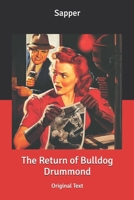 The Return of Bulldog Drummond 171872232X Book Cover