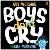Boys Do Cry 176134658X Book Cover