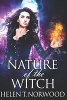 Nature of the Witch: Premium Hardcover Edition B087SHDHQY Book Cover