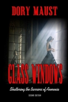 Glass Windows: Shattering the Barriers of Anorexia B096LS1VN7 Book Cover