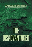 The Disadvantaged 1664135448 Book Cover