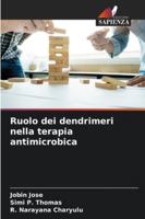 Ruolo dei dendrimeri nella terapia antimicrobica (Italian Edition) 6203904406 Book Cover