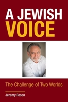 A Jewish Voice: The Challenge of Two Worlds 1796072060 Book Cover