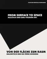 From Surface To Space, Malevich & Early Modern Art 3865605575 Book Cover
