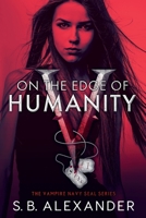 On the Edge of Humanity 1954888171 Book Cover