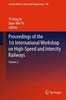 Proceedings of the 1st International Workshop on High-Speed and Intercity Railways: Volume 2 3642279627 Book Cover